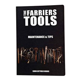 Farrier Tools Maintenance & Tips